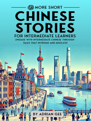 cover image of 69 More Short Chinese Stories for Intermediate Learners